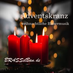 Adventskranz - 4 Quartette zur Weihnachtszeit