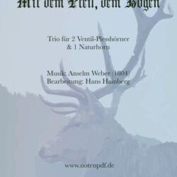 Mit dem Pfeil, dem Bogen (Plesshorn Trio)