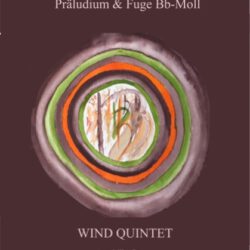 Präludium & Fuge B-Moll J.S. Bach (Holzbläser-Quintett)