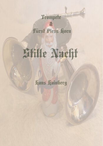 Stille Nacht (Fürst Pless + Ventilhorn)