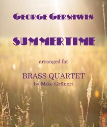 Summertime G. Gershwin (Brass-Quartet)