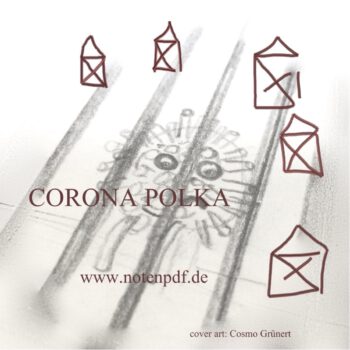 Corona-Polka (Blechbläserquintett mit Erweiterung)