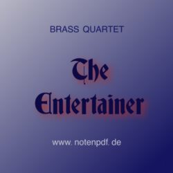 The Entertainer Scott Joplin (Brass-Quartet)