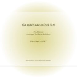 Oh when the saints (Brass-Quartet)